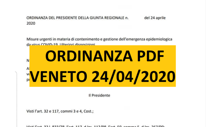 Coronavirus Veneto Scarica La Nuova Ordinanza Pdf Di Zaia Del 24