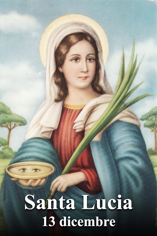 Buongiorno Santa Lucia le immagini più belle per augurare una giornata indimenticabile