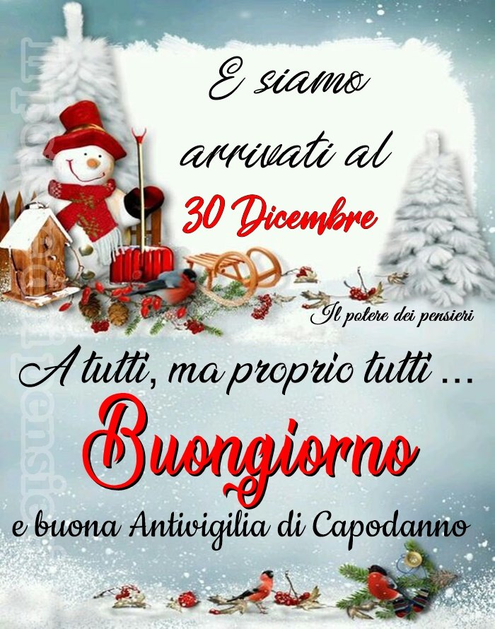 Immagini e frasi di Buongiorno per Lunedì 30 dicembre 2024