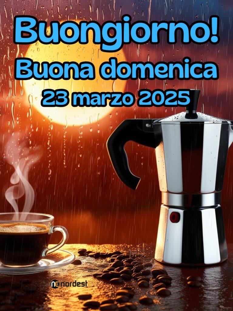 immagine di buongiorno e buona domenica 23 Marzo 2025