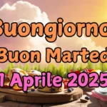 Immagini e frasi di Buongiorno e buona giornata 1 Aprile 2025