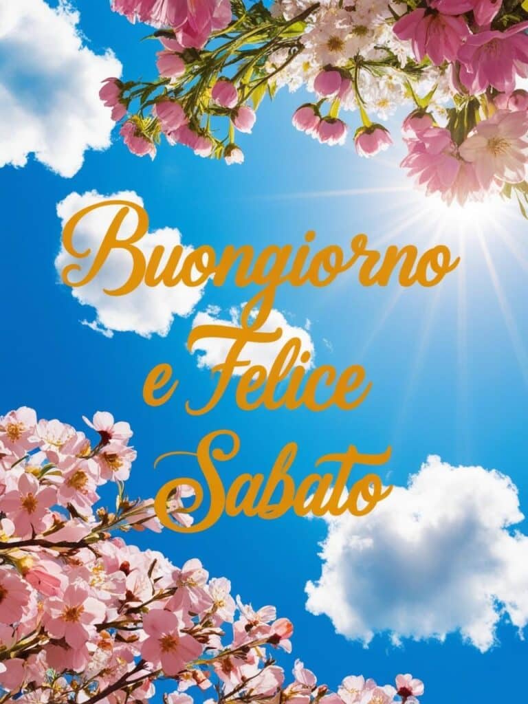 Nuove immagini e tante frasi di Buongiorno e Buona Giornata per Sabato 10 Maggio 202
