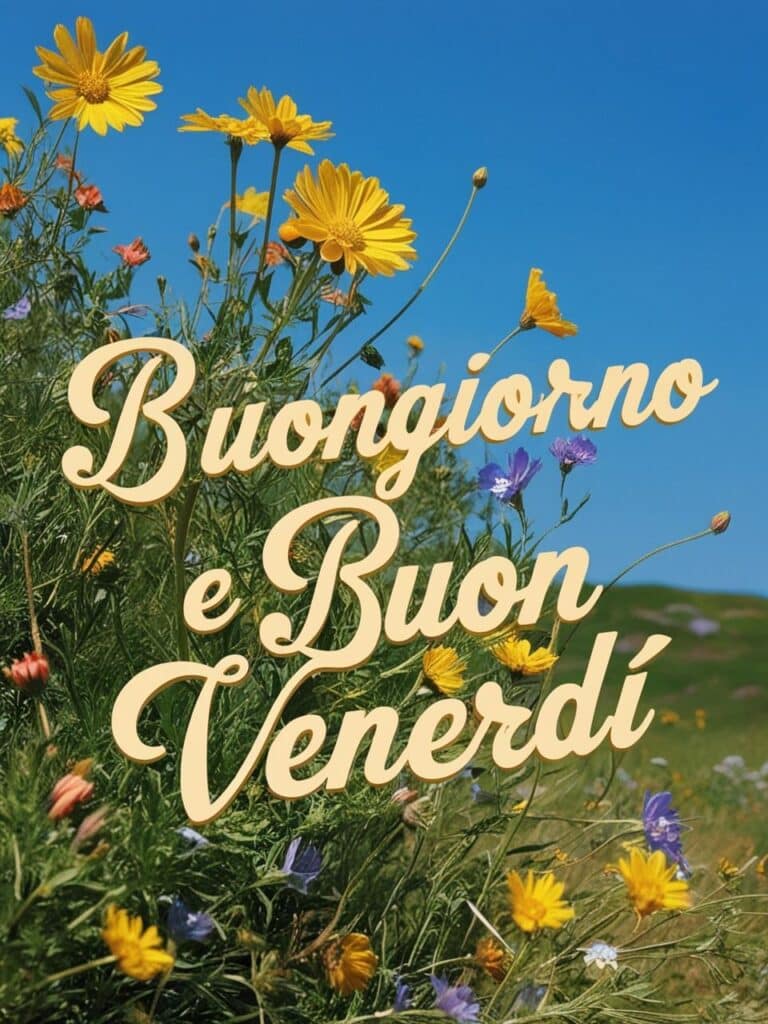 Buongiorno Venerdì 2 Maggio 2025: immagini nuove e frasi di Buona Giornata