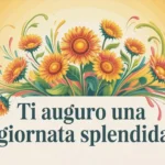 immagini e frasi di Buona Giornata