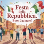 Immagini e frasi Auguri Buon 2 Giugno 2025: buona Festa della Repubblica